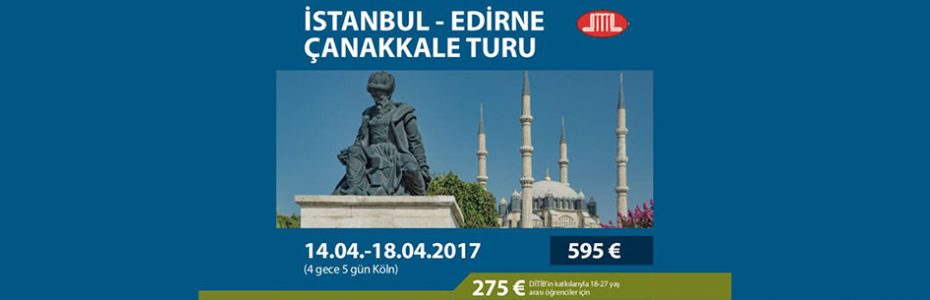 2017 İstanbul Edirne Çanakkale Turu